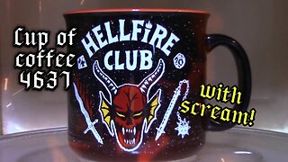 Cup of Coffee 4637---Inflame in the Membrane