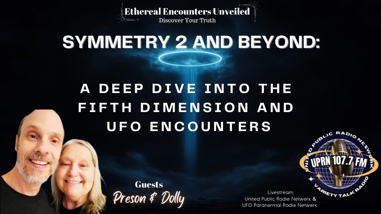 Symmetry 2 and Beyond: A Deep Dive into the Fifth Dimension and UFO Encounters