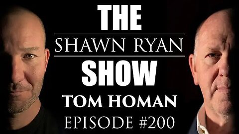 Tom Homan Sits Down With Shawn Ryan [Full Podcast]