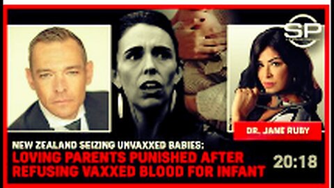 "New Zealand Confiscates Infants from Unvaccinated Parents Refusing Vaxxed Blood"