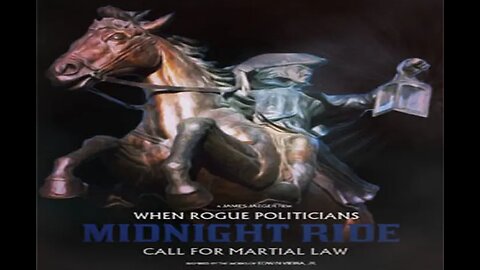 Midnight Ride: When Rogue Politicians Call For Martial Law