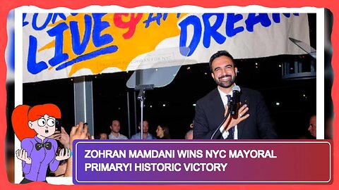 Zohran Mamdani Wins NYC Mayoral Primary! Historic Victory