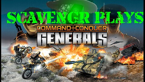 [Command & Conquer Generals] Scav's Favorite C&C Franchise Part 1