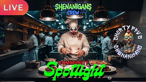 ShortyFPV's SHENANIGANS: Community Spotlight