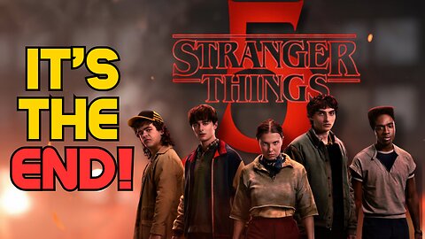 Netflix's STRANGER THINGS Series ENDS After Nine Years! Will It Be Worth It?