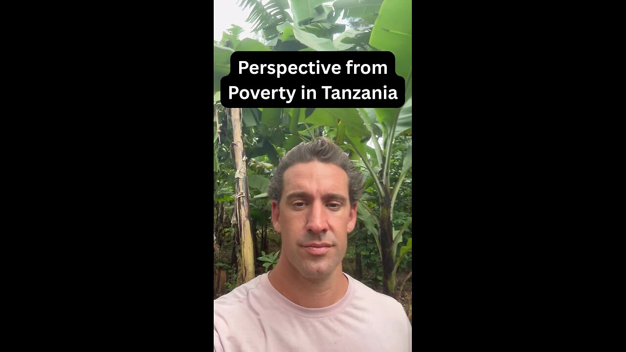Perspective from Poverty in Tanzania