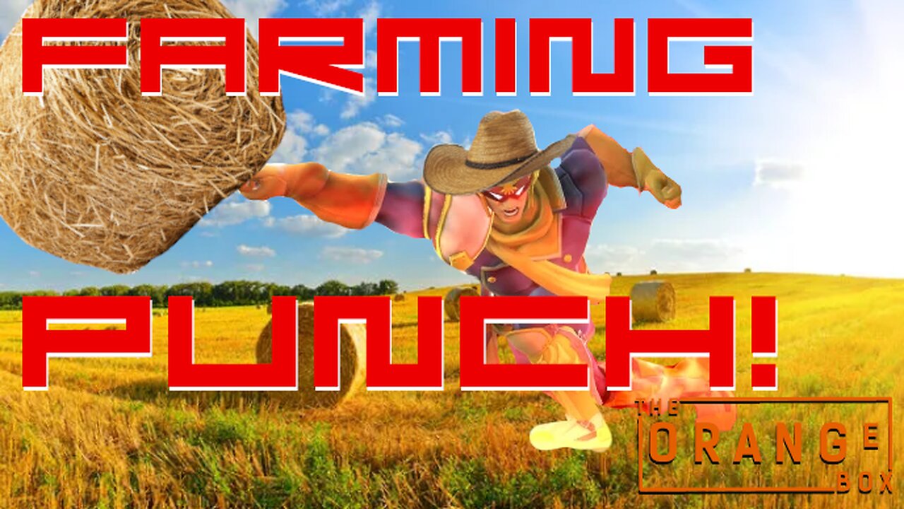 Episode 77 - FARMING PUNCH!