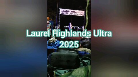 Laurel Highlands Ultra 2025