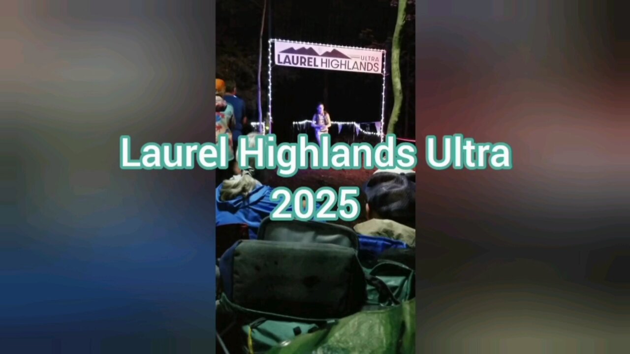 Laurel Highlands Ultra 2025