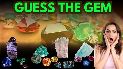 Guess the Gem by Picture or Clue | Will You?