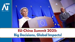 EU-China Summit 2025: Press Conference, Beijing, Xi Jinping | Europe-China Trade | Amaravati Today