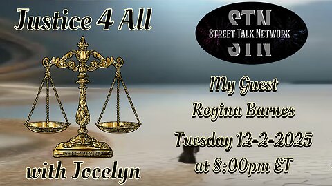 Justice 4 All with Jocelyn 12-2-2025