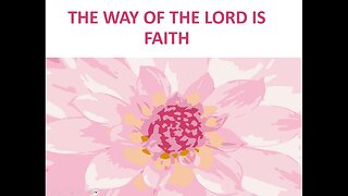 May 18 (Year 4) THE WAY OF THE LORD IS FAITH - Tiffany Root & Kirk VandeGuchte
