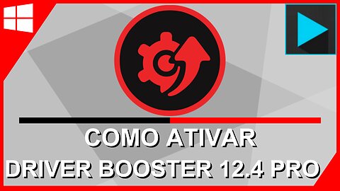 Como Ativar Driver Booster 12.4 Pro