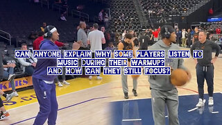 Can anyone explain why some players are listen music during their warmup, and how can they focus