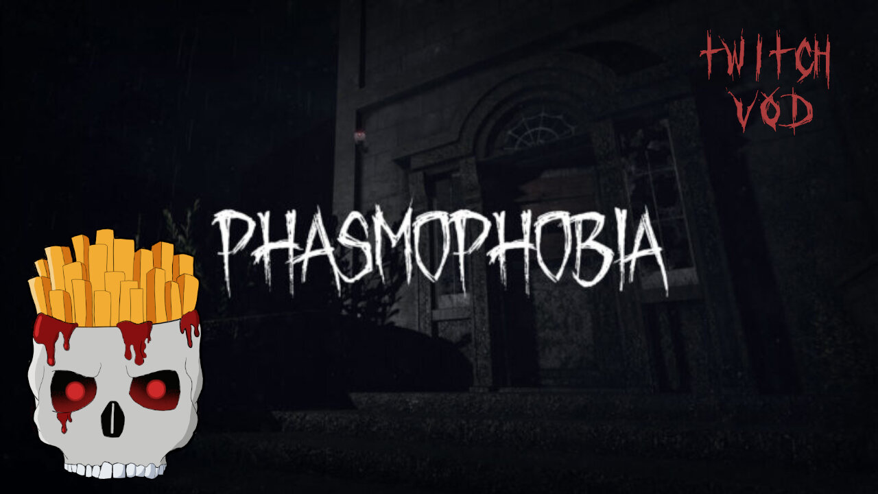 Phasmophobia - Solo Playthrough (Twitch VOD)