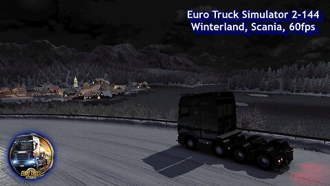 Euro Truck Simulator 2-144, Winterland, Scania, 60fps