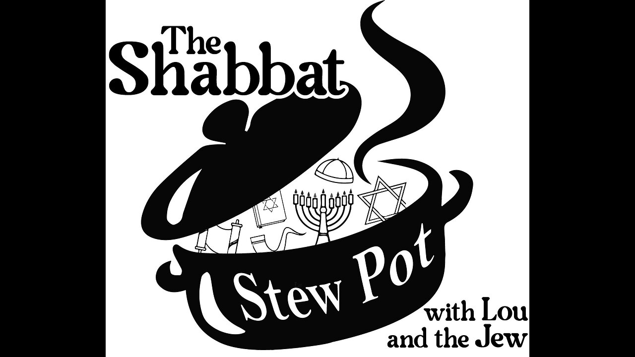 The Shabbat Stew Pot Episode 3