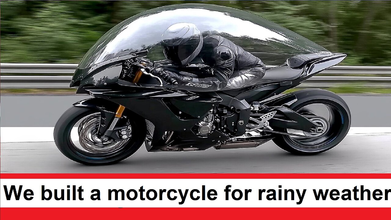 We built a motorcycle ourselves to ride it in rainy weather without getting wet in the rain