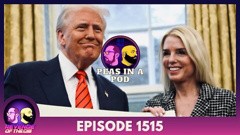Episode 1515: Peas In A Pod