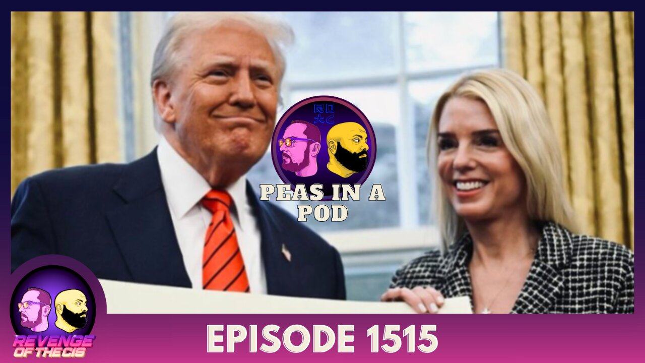 Episode 1515: Peas In A Pod