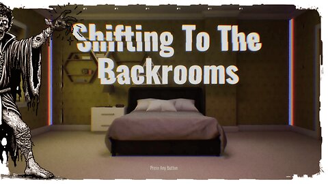 Demo Gameplay, No Commentary - Shifting to the Backrooms