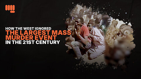 HOW THE WEST IGNORED THE LARGEST MASS MURDER EVENT IN THE 21ST CENTURY