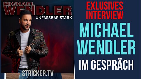 EXKLUSIV UND UNFASSBAR STARK!! Michael Wendler im Gespräch