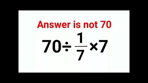 70÷1/7×7 The answer is not 70. Many got it wrong! Ukraine Math Test #math #percentages #ukraine