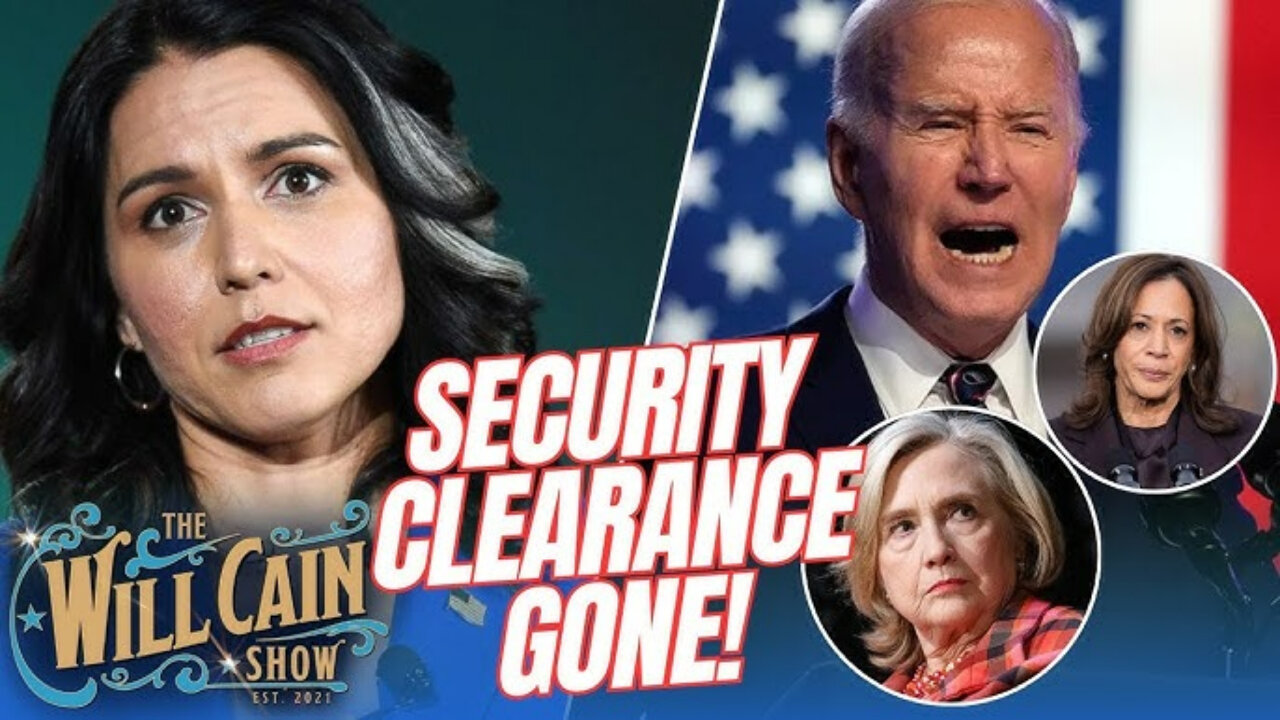 Tulsi Gabbard REVOKES clearance from Biden, Kamala, Hillary and MORE!