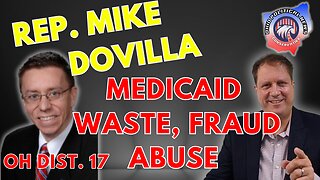 Rep. Mike Dovilla OH Dist. 7 | Medicaid Waste, Fraud & Abuse