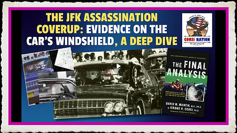 The #JFK Assassination Coverup #Evidence on the Car’s Windshield, a Deep Dive