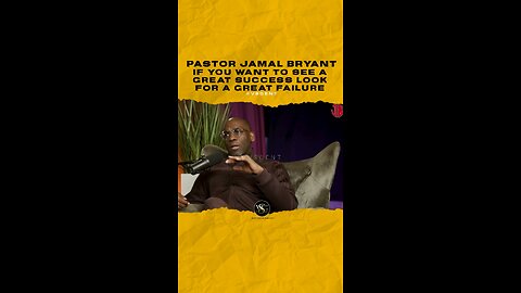 @jamalhbryant If you want to see a great success look for a great failure