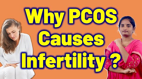 Why (PCOS) Polycystic Ovary Syndrome Causes Infertility? | PCOD Pregnancy Issue Homeopathy, Medicine