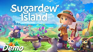 Sugardew Island Demo