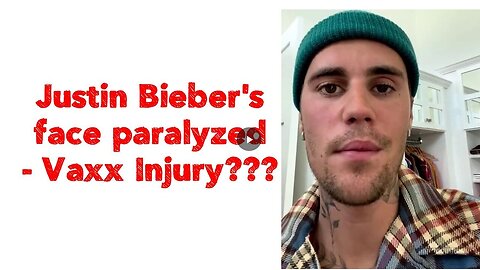 "Justin Bieber Suffers Facial Paralysis Following Vaccination Injury"