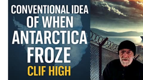 🧊 Clif High UNLOCKS the Hidden Truth About Antarctica's Mysterious Past! 🧊| Part 1/1 |