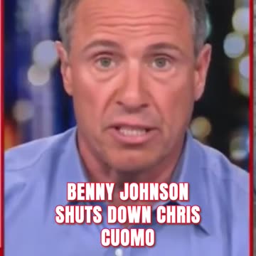 Benny Johnson SHUTS DOWN Chris Cuomo