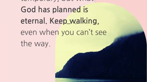 What if what feels unclear right now… is leading to something eternal?