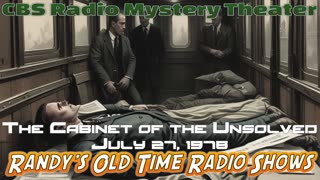 78-07-27 CBS Radio Mystery Theater The Cabinet of the Unsolved