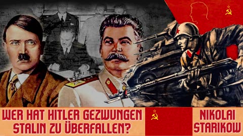 🎙WER HAT HITLER GEZWUNGEN STALIN ZU ÜBERFALLEN H i t l e r s f a t a l e r F e h l e r