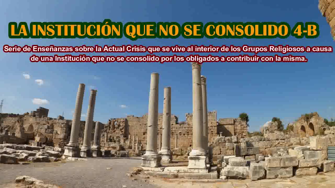 LA INSTITUCIÓN QUE NO SE CONSOLIDO 4-B
