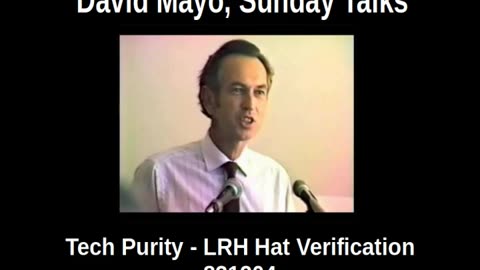 David Mayo, Tech Purity - LRH Hat Verification