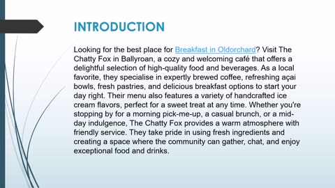 Best place for Breakfast in Oldorchard