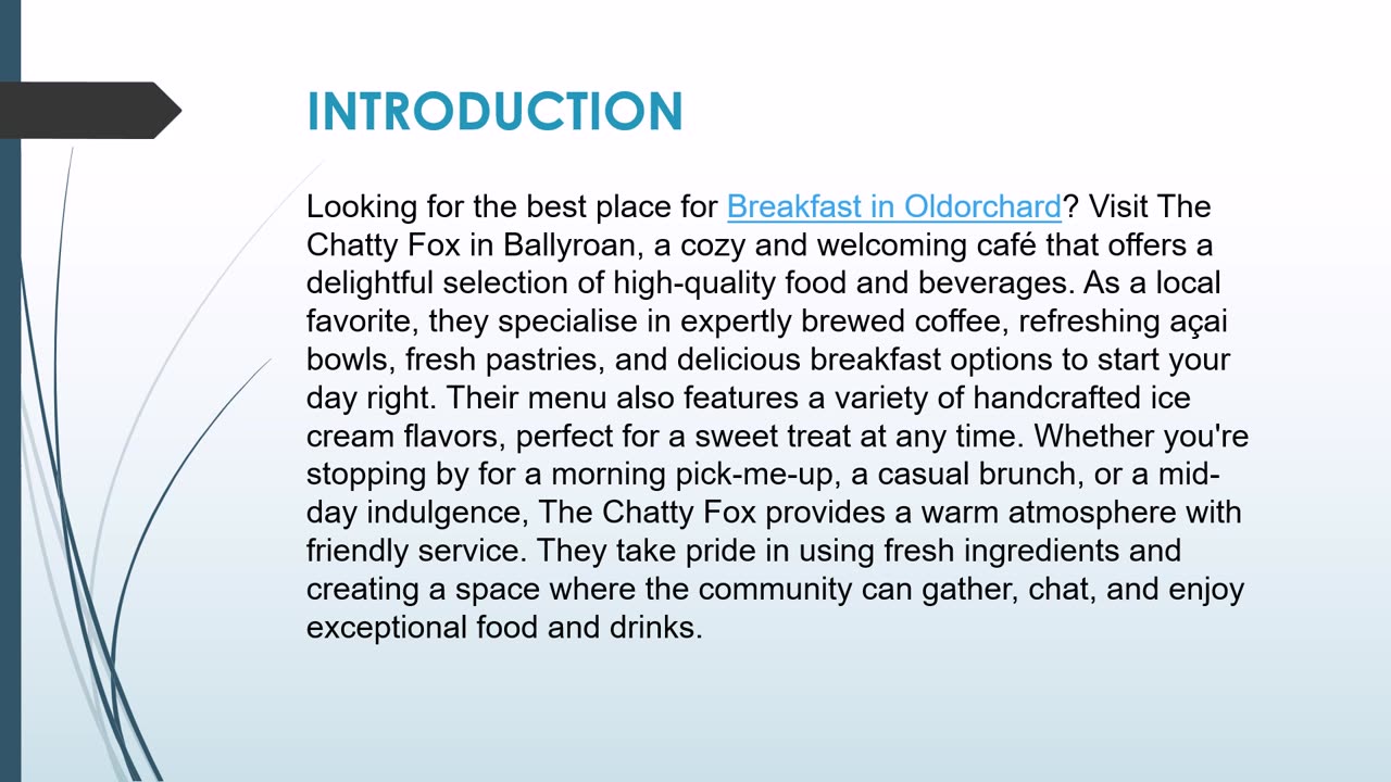 Best place for Breakfast in Oldorchard