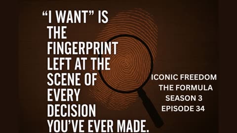 🎙️ Iconic Freedom The Formula Season 3, Episode 34 - The Forensics of I Want