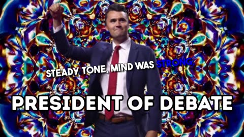 President of Debate: Charlie Kirk Song