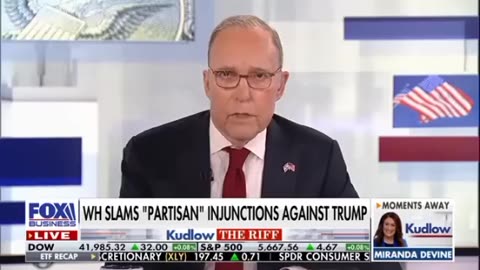 These judges believe they are presidents, says Larry Kudlow