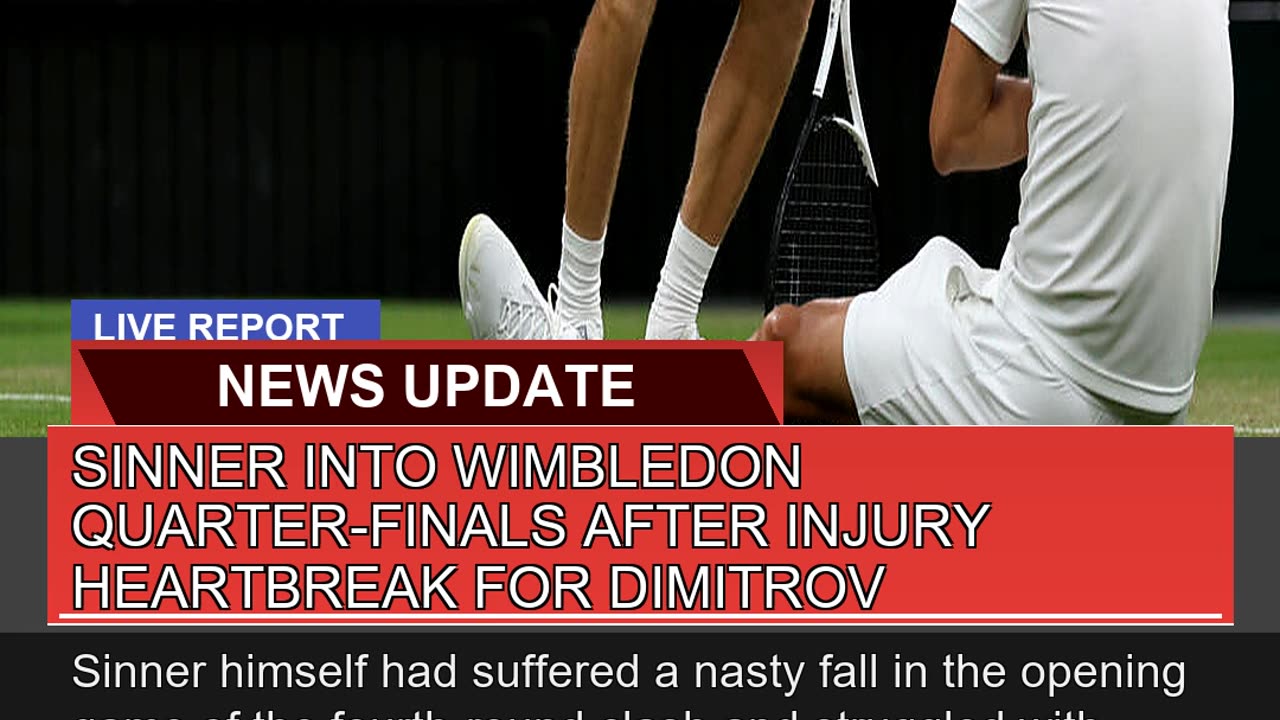 Sinner Into Wimbledon Quarterfinals After Injury