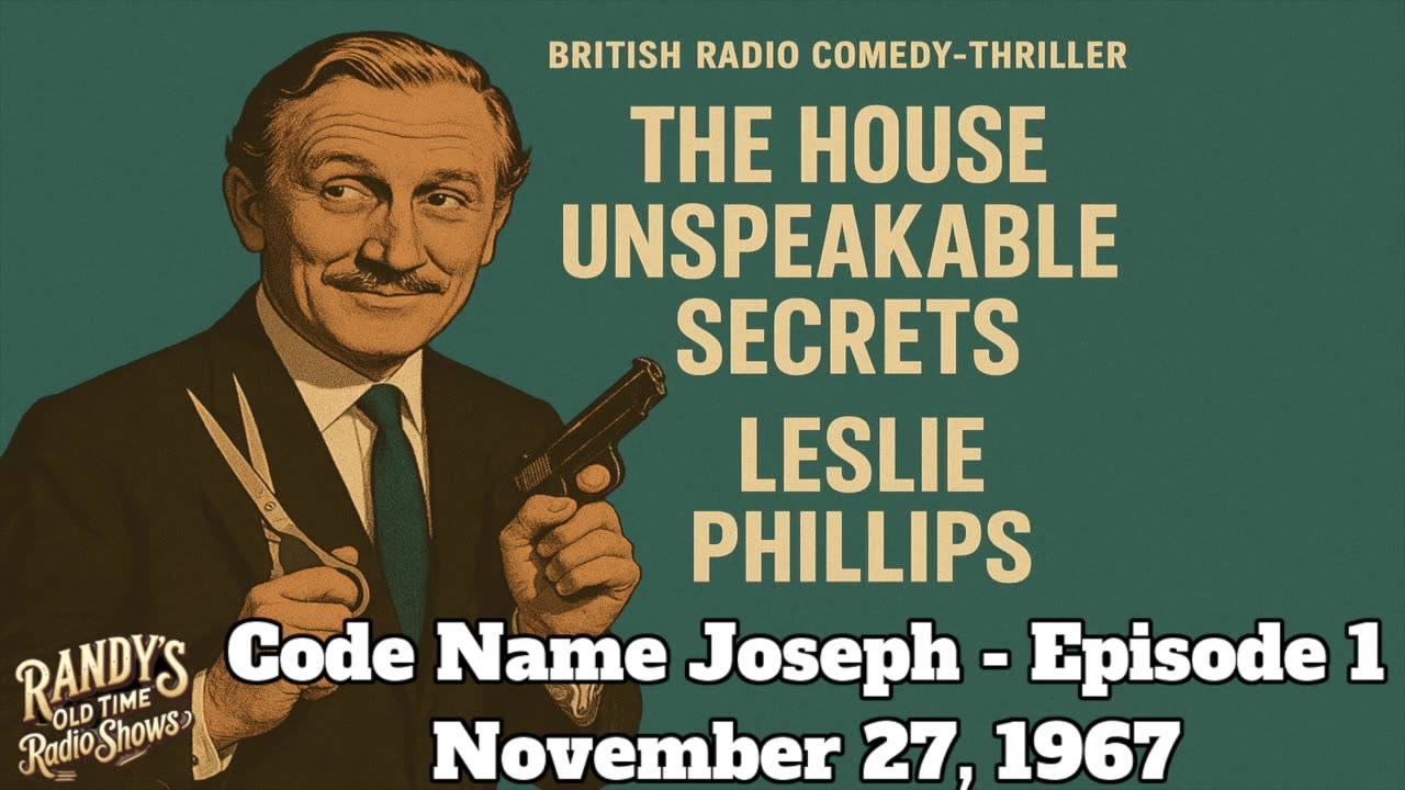 67-11-27 House Of Unspeakable Secrets Code Name Joseph Ep 1